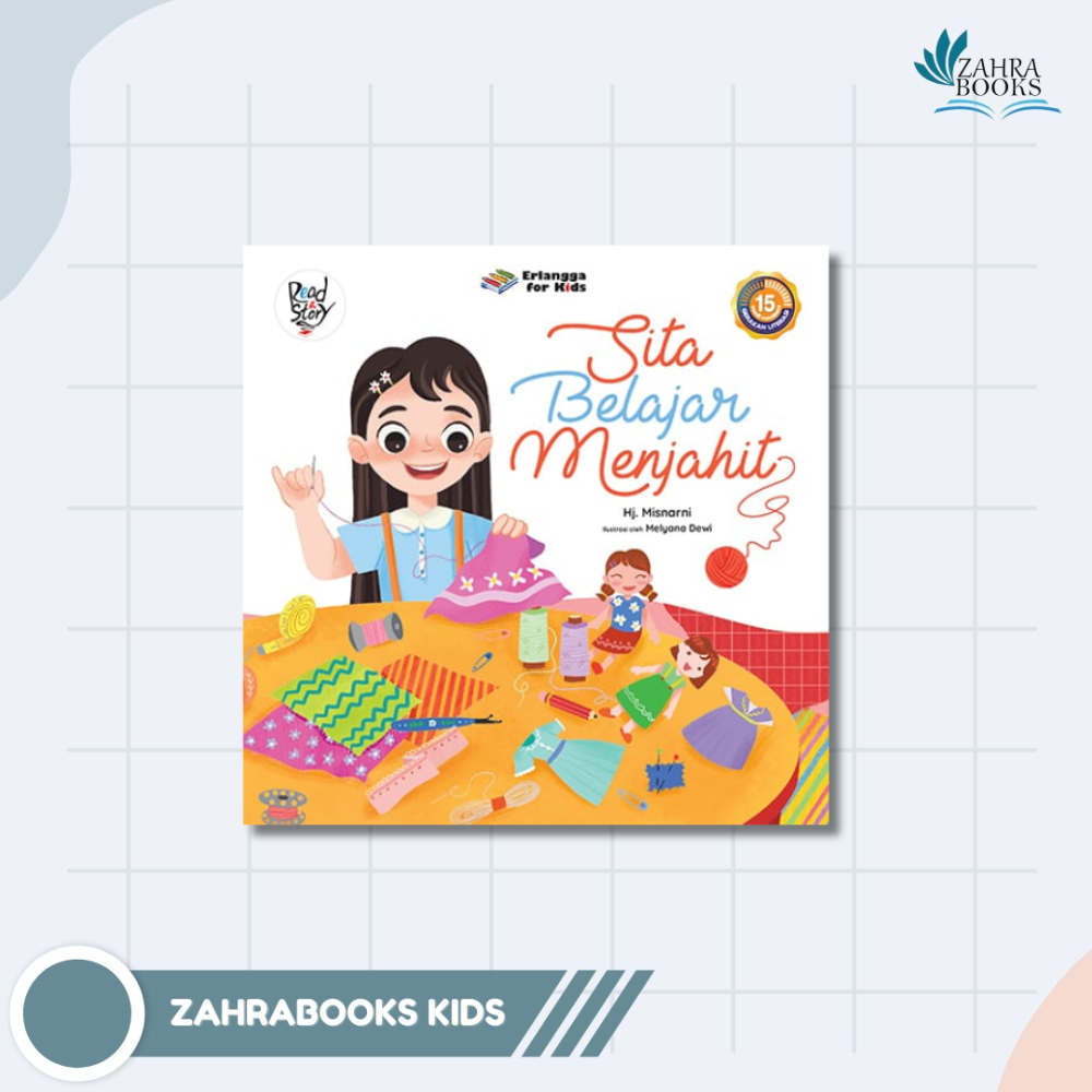 BUKU CERITA ANAK : SITA BELAJAR MENJAHIT - ERLANGGA
