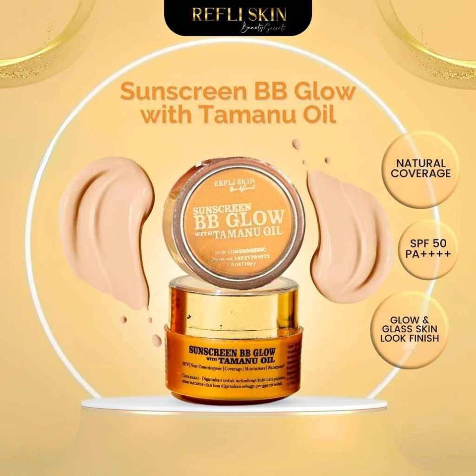 bb glow tamanu -bb glow refliskin-bb glow spf 50-suncreen spf 50-reflikin