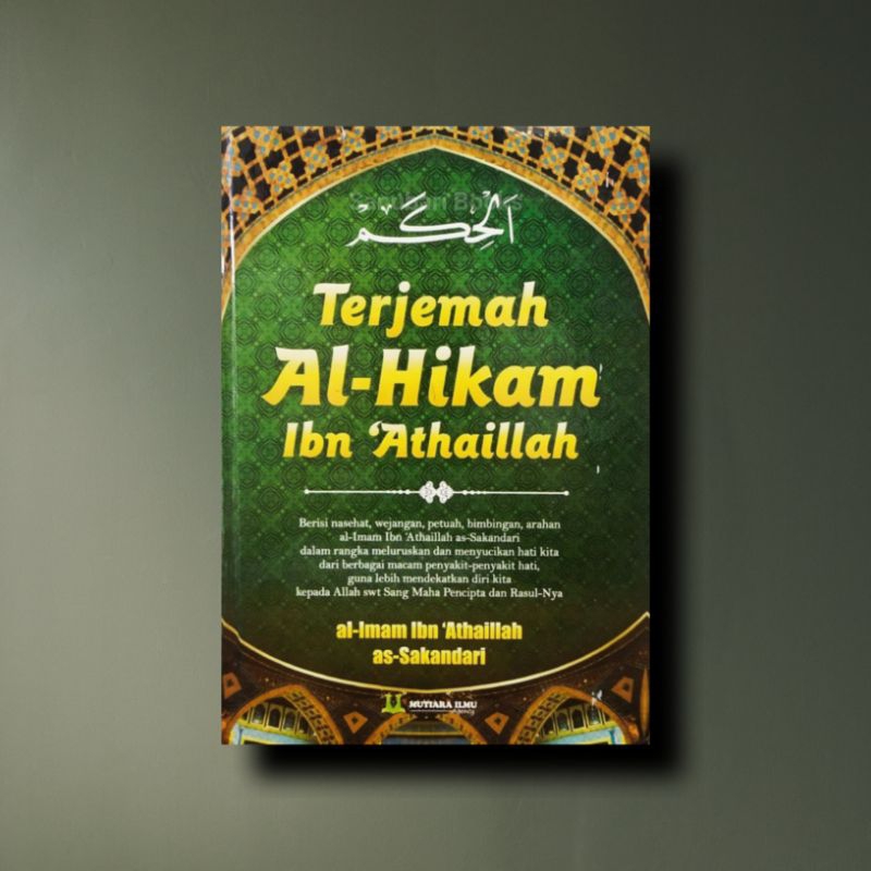 Kitab Al Hikam Terjemah Ibnu Athaillah Nasehat Petuah
