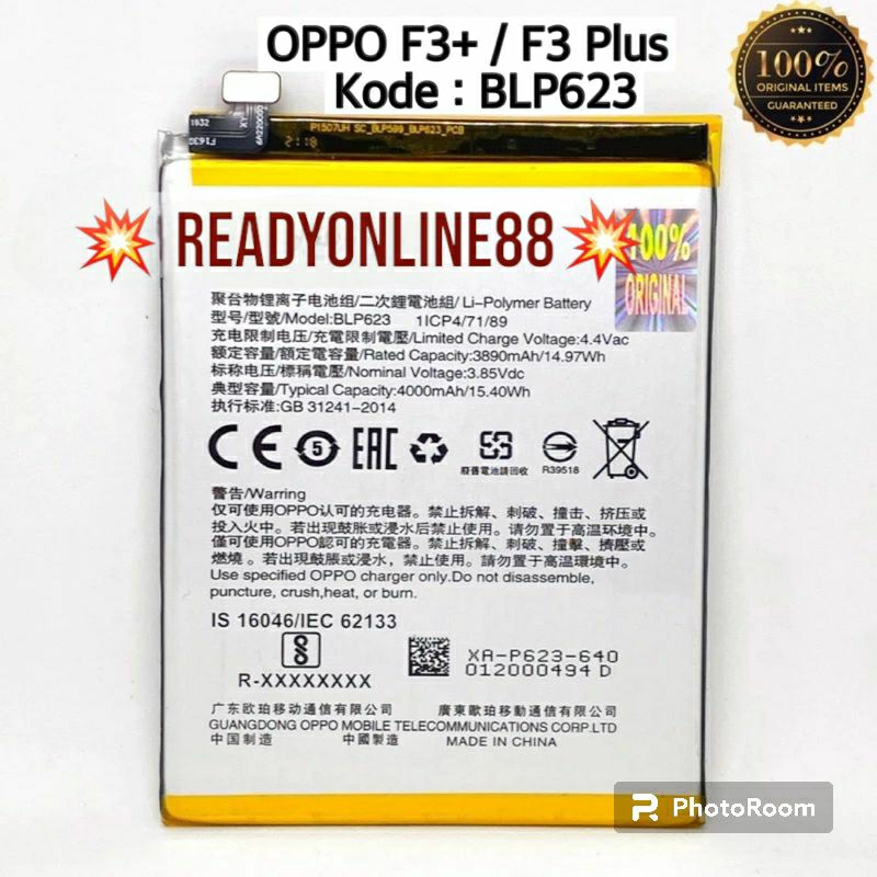 Baterai Oppo F3+ Oppo F3 Plus BLP623 / Oppo BLP 623