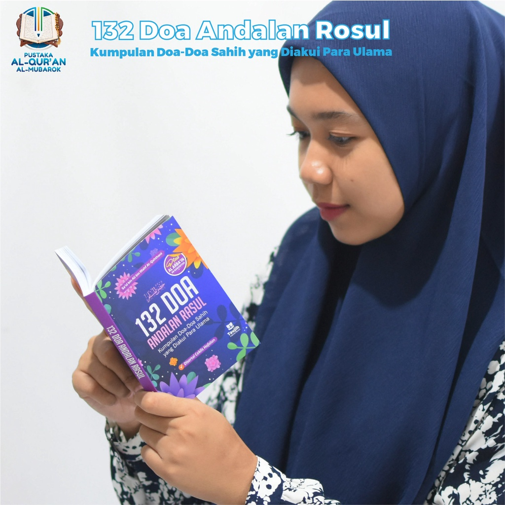 Buku132 Doa Andalan Rasul Kumpulan Doa-Doa Yang Diajarkan Rasul Saw Soft Cover Penerbit Taujih Diser