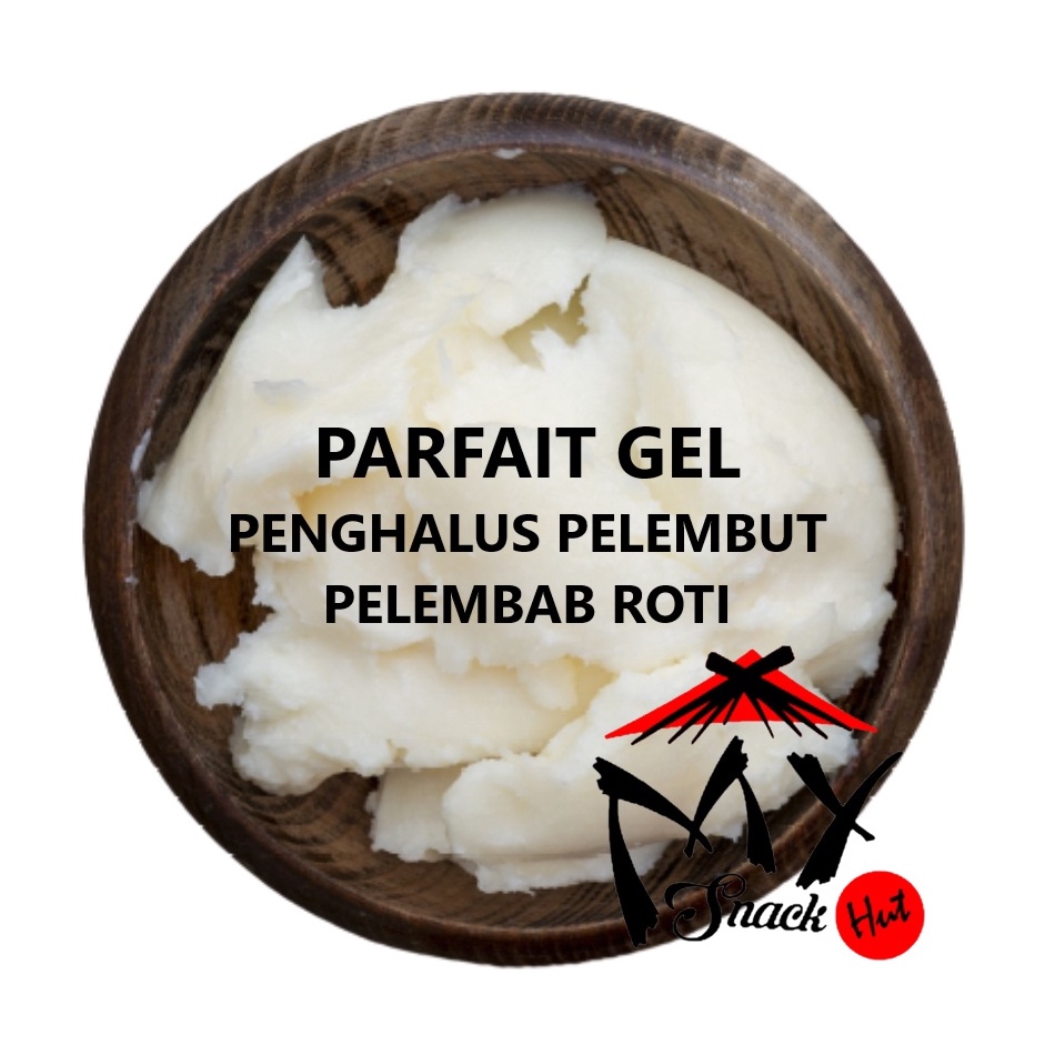

6WYYI PARFAIT GEL 100GR - CRUMB SOFTENER PELEMBUT PENGHALUS PELEMBAB PENGEMPUK REMAH ROTI HALAL MUI 94