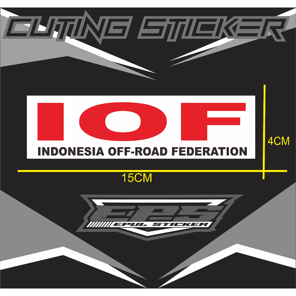 IOF INDONESIA OFF-ROAD FEDERATION STICKER CUTING,IOF INDONESIA