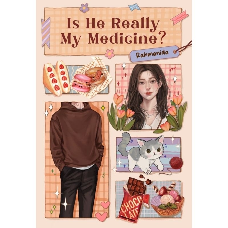 Novel Is He Really My Medicine? - Rahmanida