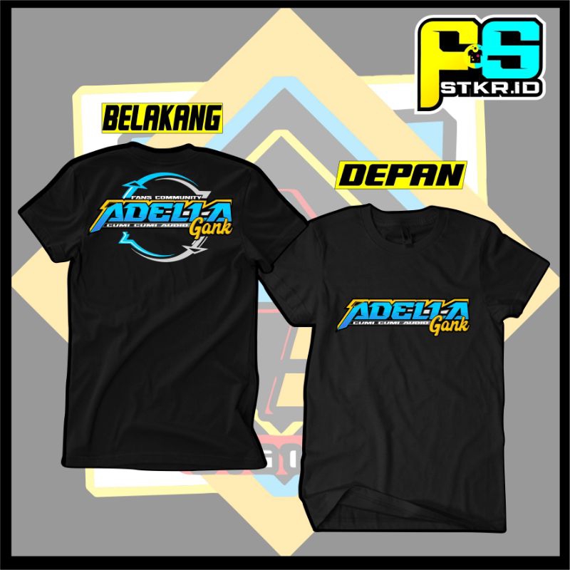 Kaos T-shirt Viral ADELLA GANK Lengan pendek// kaos pecinta dangdut adella pria wanita feat CUMI CUM