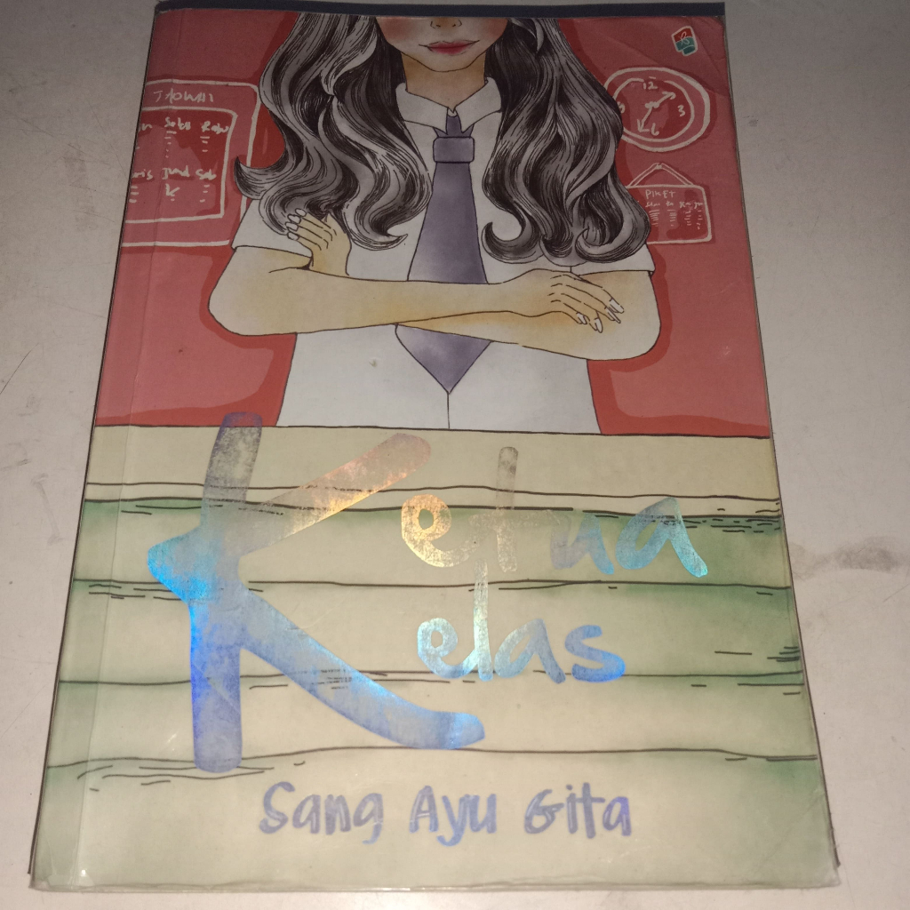 Preloved Novel "Ketua Kelas" (tanpa bookmark)