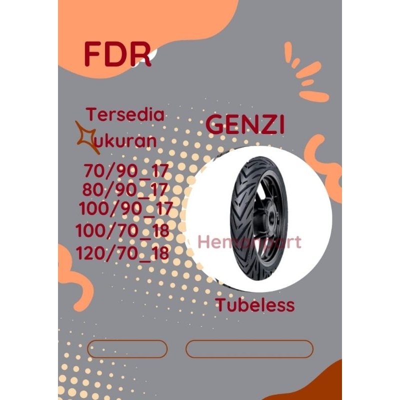 BAN LUAR FDR GENZI untuk Motor Bebek Smash Supra Jupiter Vega TUBELESS RING 17 DAN RING18 80/80_17 9