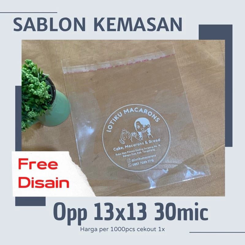 

SABLON PLASTIK OPP UKURAN 13X13 SABLON CUSTOM PLASTIK ROTI SABLON CUSTOM PLASTIK KUE SABLON KEMASAN CUSTOM