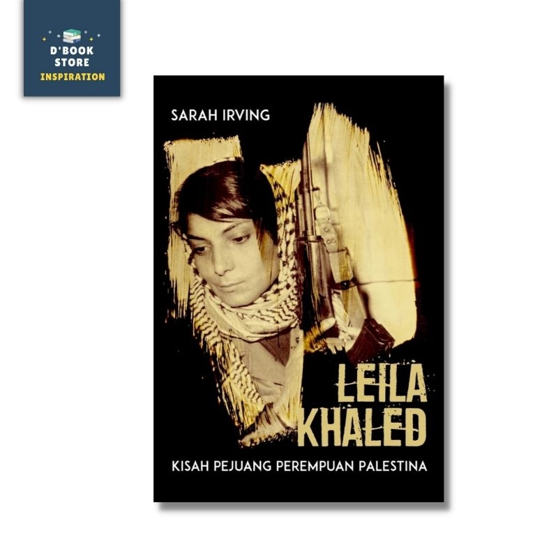 Leila Khaled - Sarah Irving - Marjin Kiri - Dbookstore