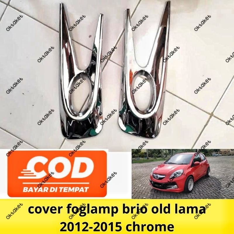 cover ring foglamp Brio lama old 2012 2013 2014 2015 chrome