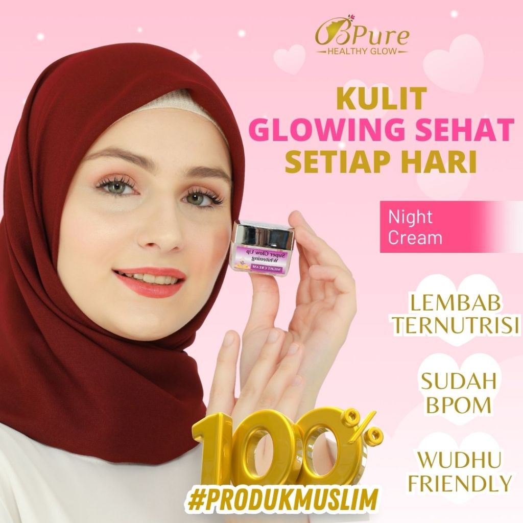 NIGHT CREAM Night Cream BPure Skincare Healthy Glow Lembab Ternutrisi, Sudah BPOM dan Wudhu Friendly