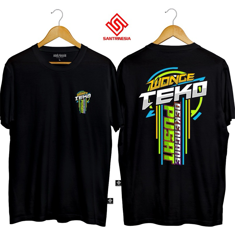 kaos atasan kata kata WONGE TEKO