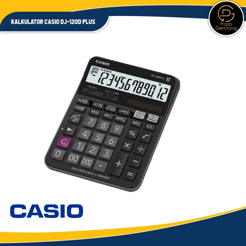 

CASIO DJ-120D PLUS - KALKULATOR CEK ULANG - CHECK CORRECT CALCULATOR