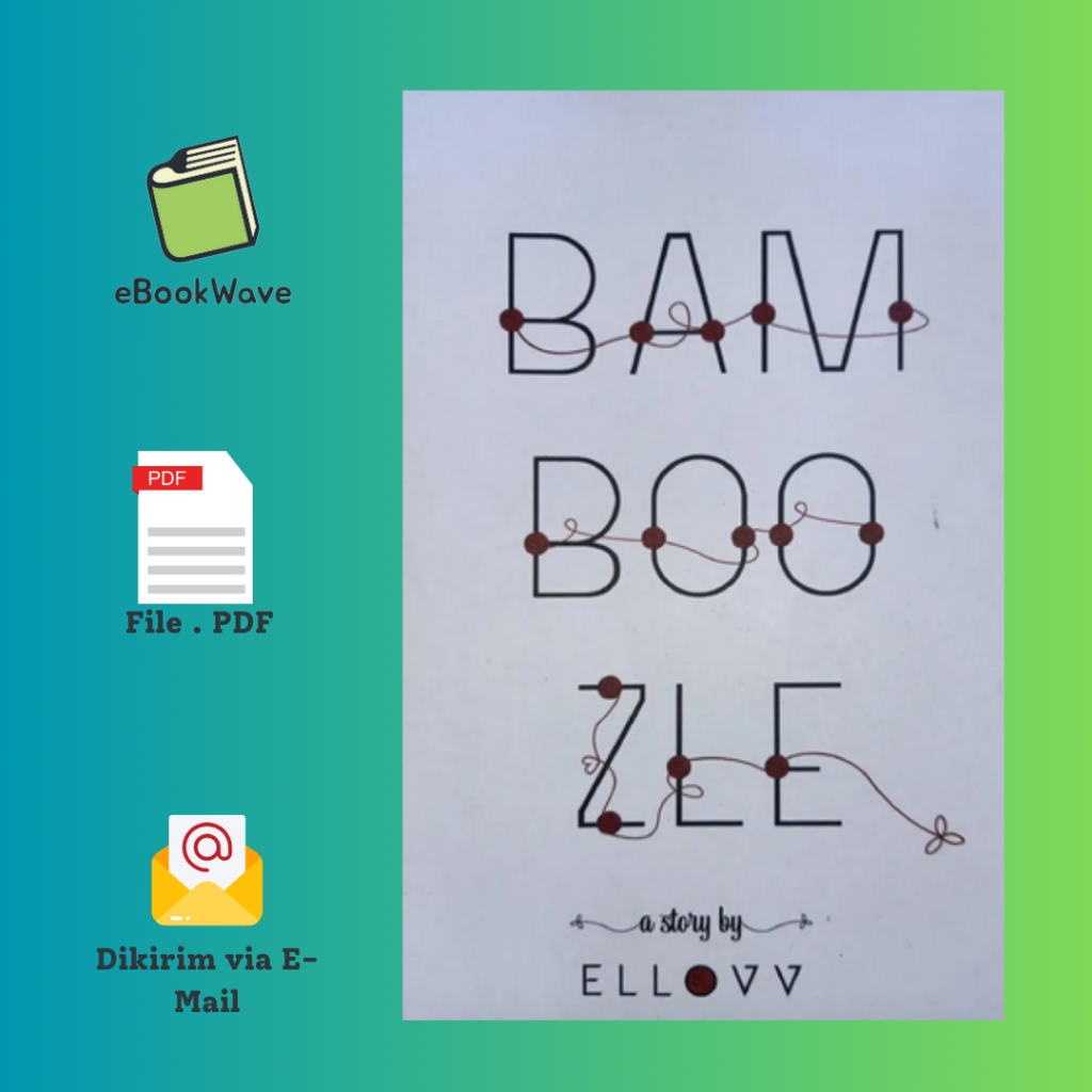 

Bamboozle By Ellovv Book BEST SELLER (Bahasa Indonesia) Pdf