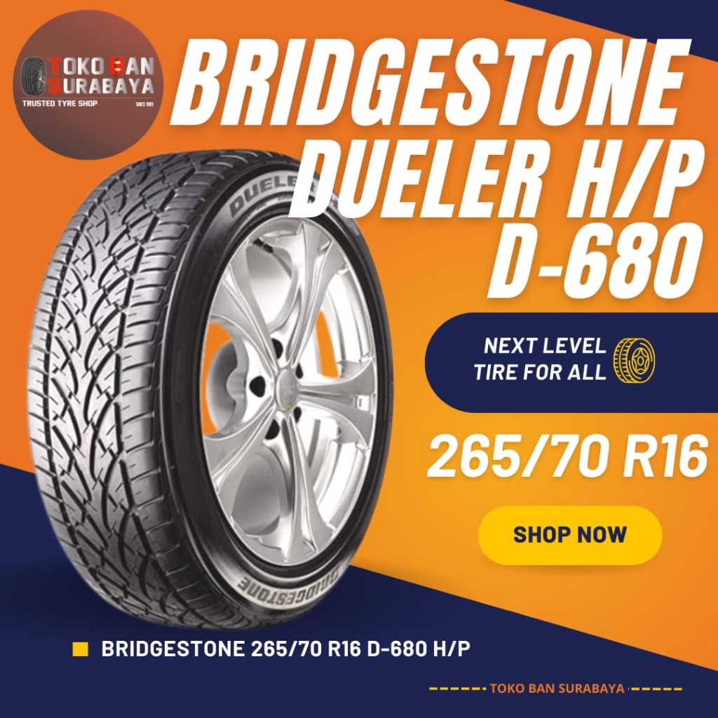 Ban Bridgestone BS 265/70R16 265/70 R16 26570R16 26570 R16 265/70/16 R16 R 16 DUELER D680 D 680 H/P 