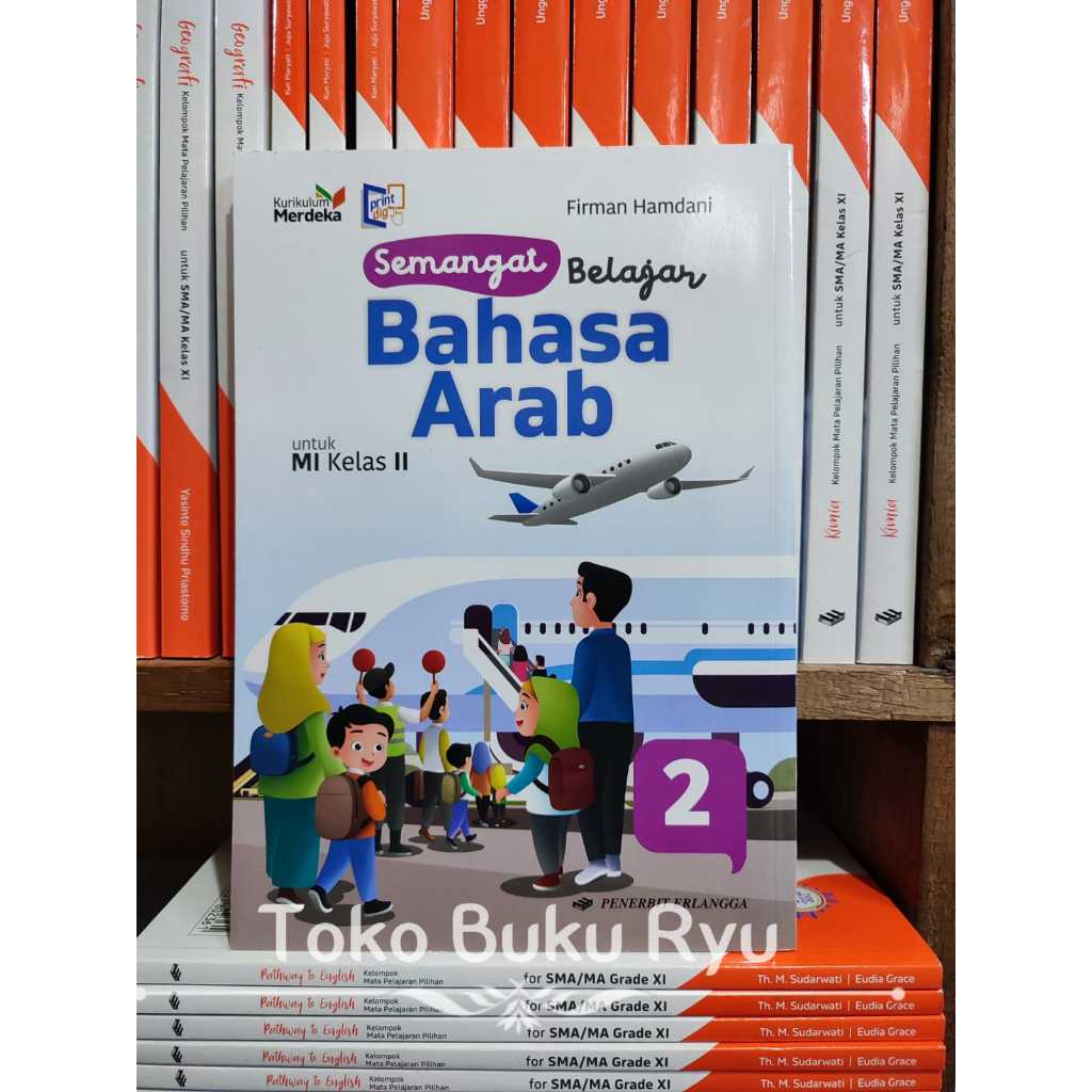 Semangat Belajar Bahasa Arab Kelas 2 MI Kurikulum Merdeka Erlangga