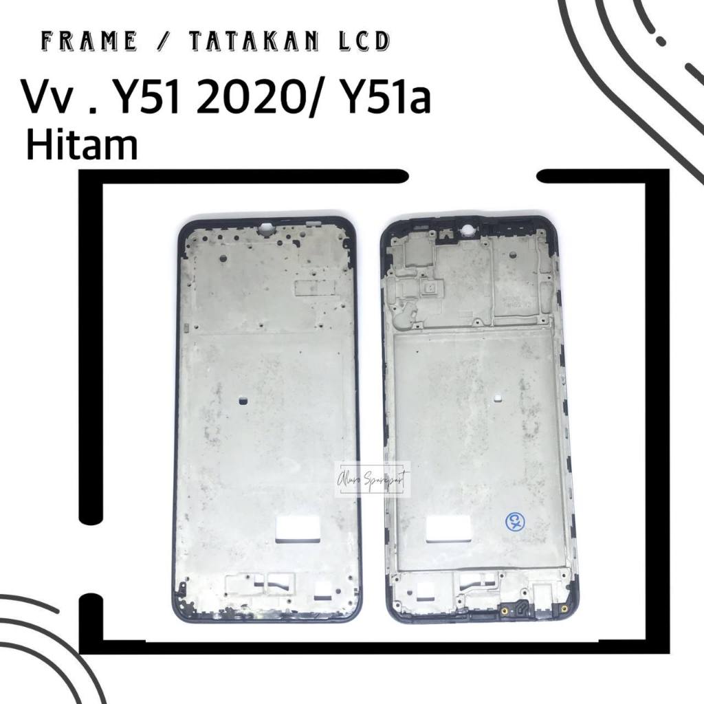 FRAME VIVO Y51 2020 / Y51A V2030 V2031 - TATAKAN LCD - TULANG TENGAH LCD