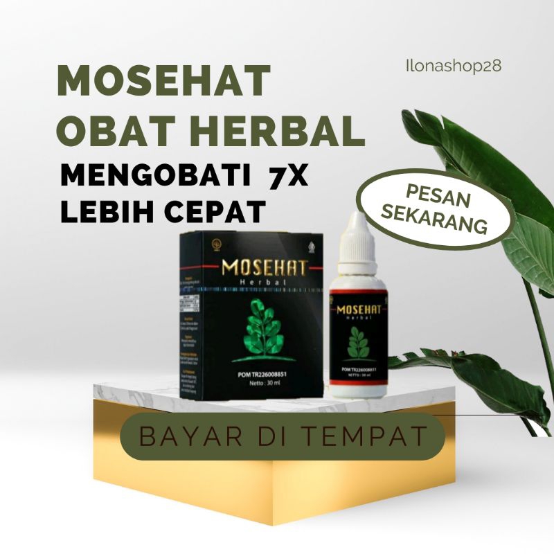 MOSEHAT obat herbal BERKHASIAT | jamu tetes herbal