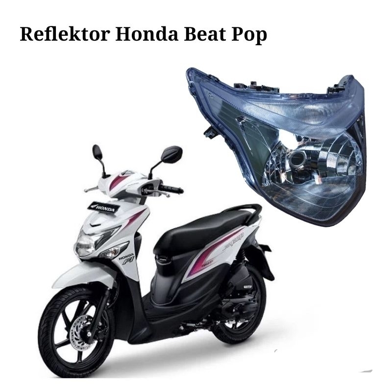 REFLEKTOR BEAT POP REFLEKTOR LAMPU DEPAN HONDA BEAT POP BERKWALITAS