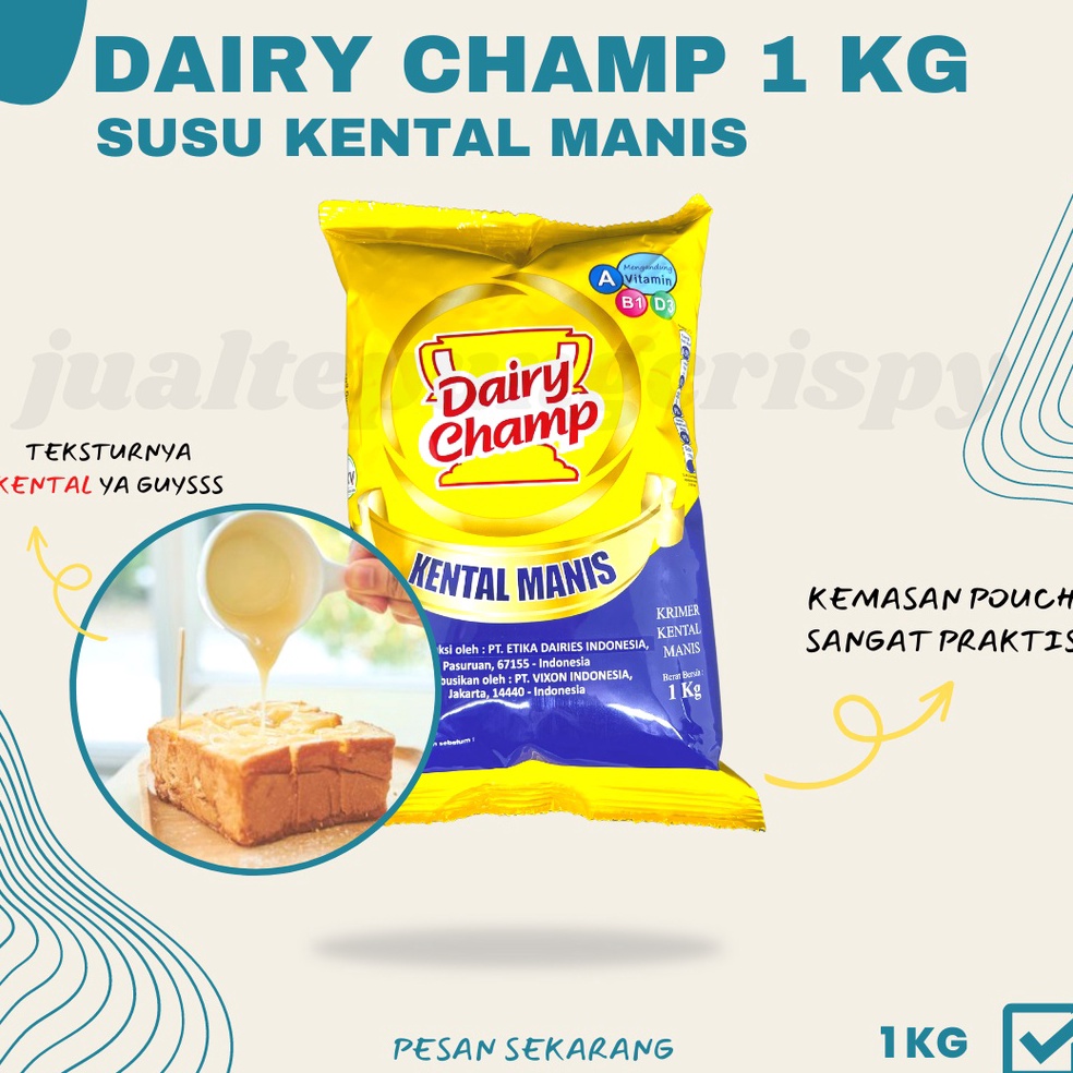 

[♝R24➢] 1 Kg Dairy Champ Susu Kental Manis Pouch / Krimer Kental Manis Kemasan Bantal [224]