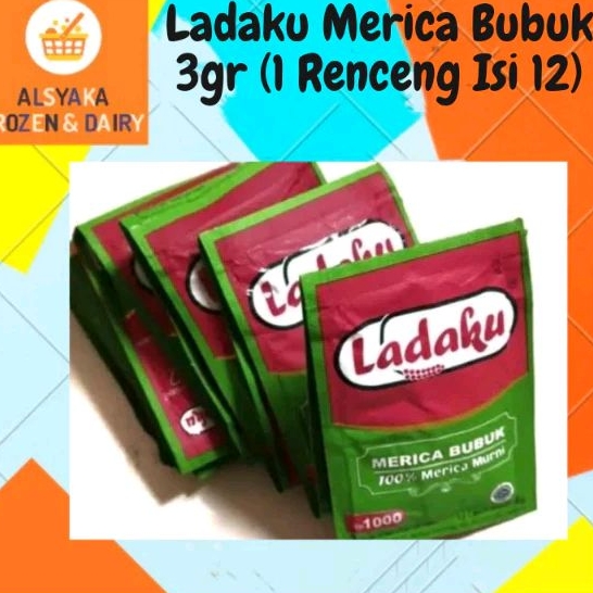 

Ladaku Merica Bubuk 3gr(1 renceng isi 12)