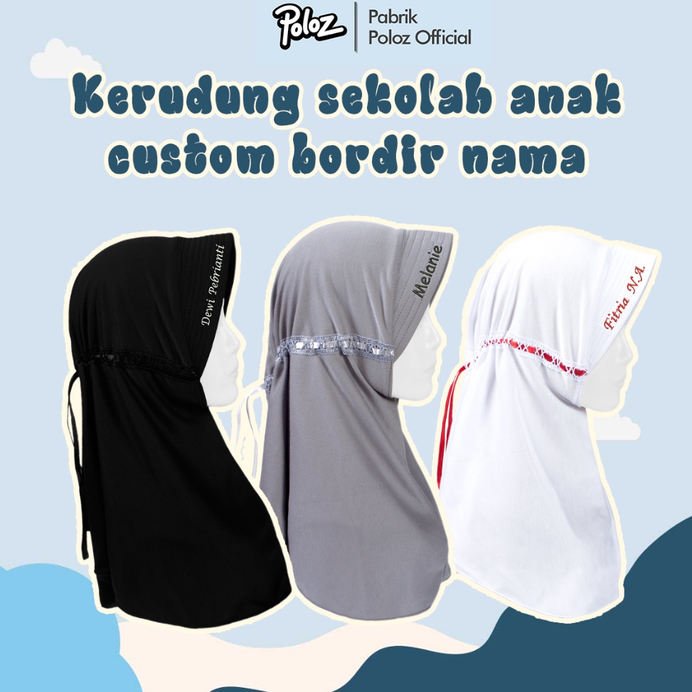 TIPE BAC442 KERUDUNG SEKOLAH NAMA ANAK BORDIR FREE NAMA ANAK TK SD JILBAB SEKOLAH ANAK TK SD SMP Ker