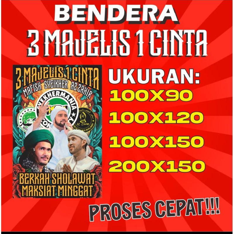 BENDERA SHOLAWAT | BENDERA 3 MAJELIS 1 CINTA
