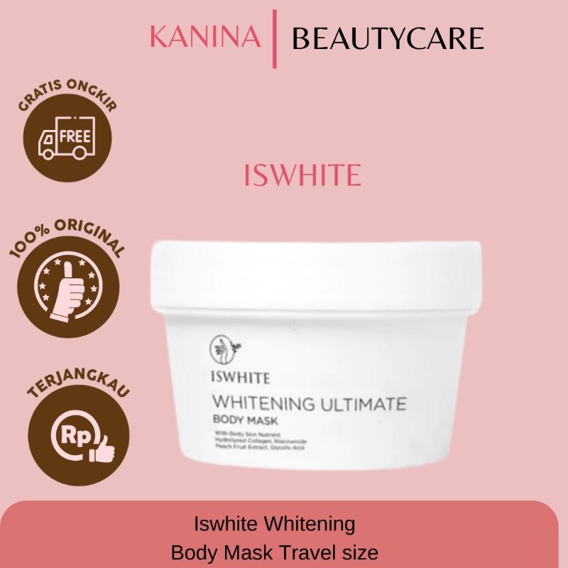 Iswhite Whitening Ultimate Body Mask 70 gr / Iswhite Body Mask Travel size