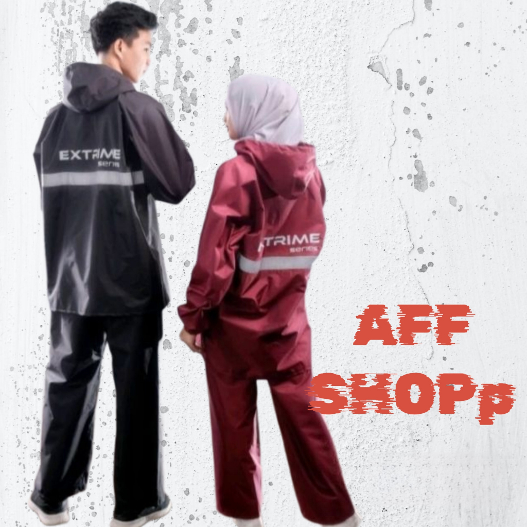Baju anti AIR DAN BADAI Jas Hujan Pria Wanita by Extrime SERIES Bahan Tebal Jas Hujan Premium
