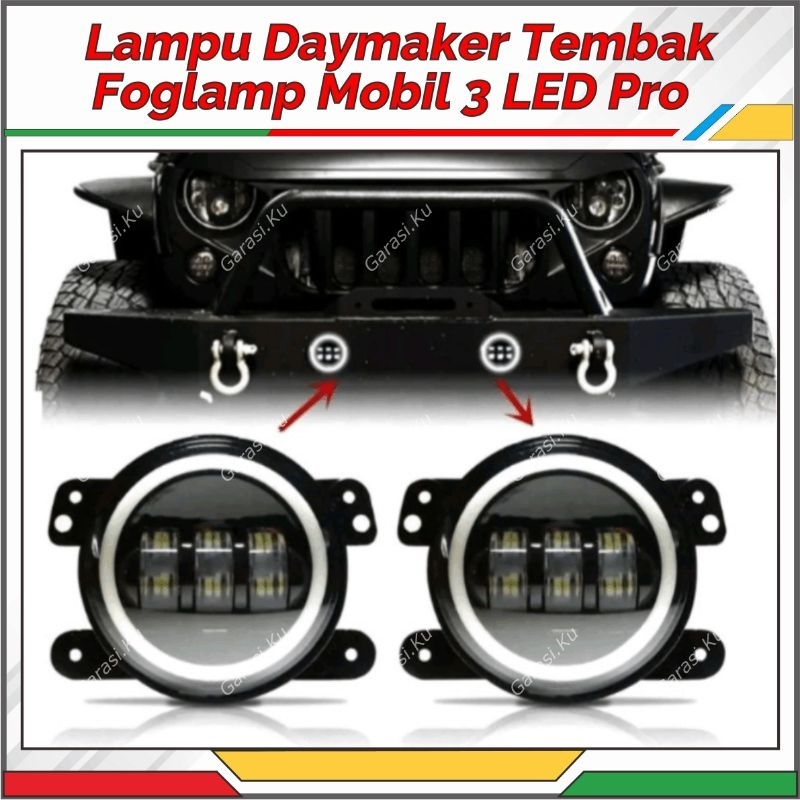 LAMPU TEMBAK KABUT FOGLAMP ANGEL EYE MOBIL 3 MATA LED DAYMAKER 2 FUNGSI 2 WARNA DRL LAMPU KOTA + SEN