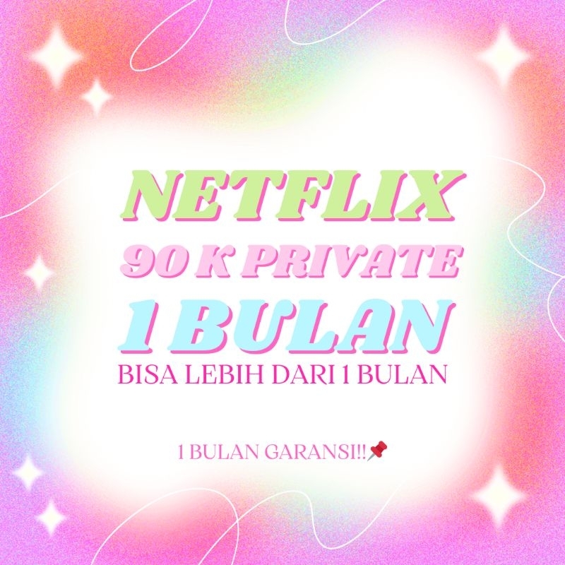 TERMURAH NETFLIX 1 BULAN SHARING PRIVATE