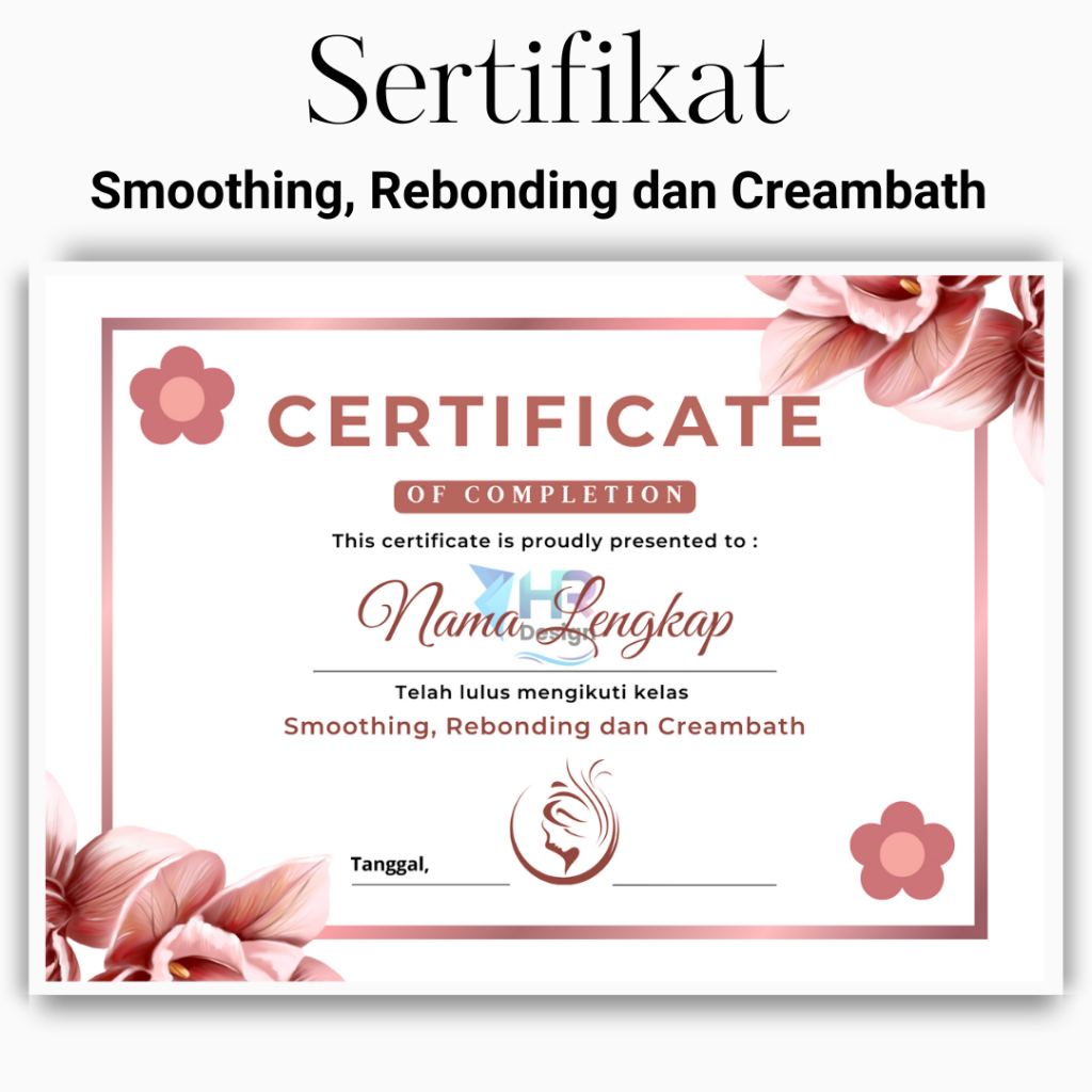 

Cetak sertifikat Smoothing Rebonding dan Creambath Sertifikat Kursus Kecantikan