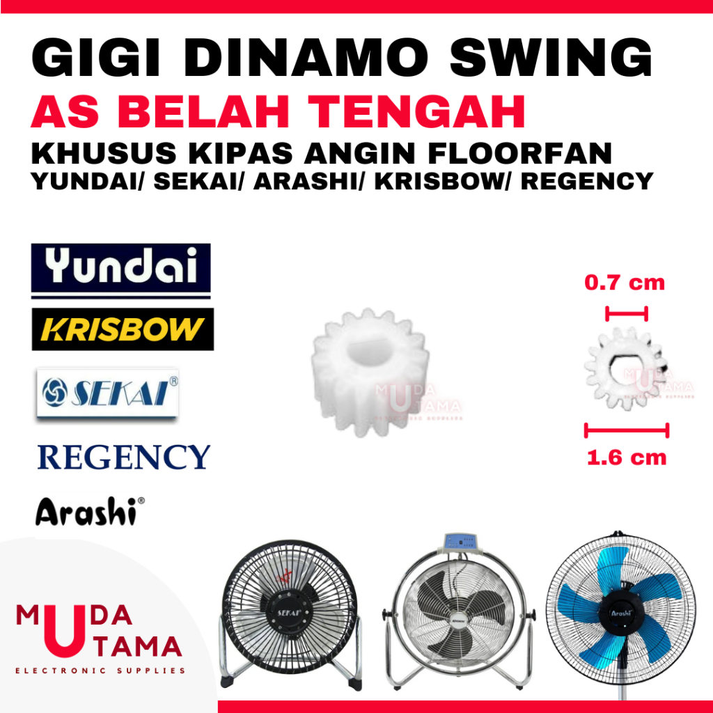 GIGI DINAMO SWING KIPAS ANGIN AS BELAH TENGAH - GEAR KIPAS FLOORFAN YUNDAI REGENCY KRISBOW SEKAI - G