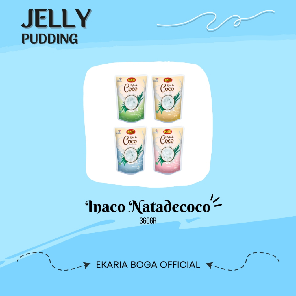 

JELLY | AGAR | INACO NATA DE COCO DALAM SIRUP | INACO POUCH | INACO NATADECOCO 360GR