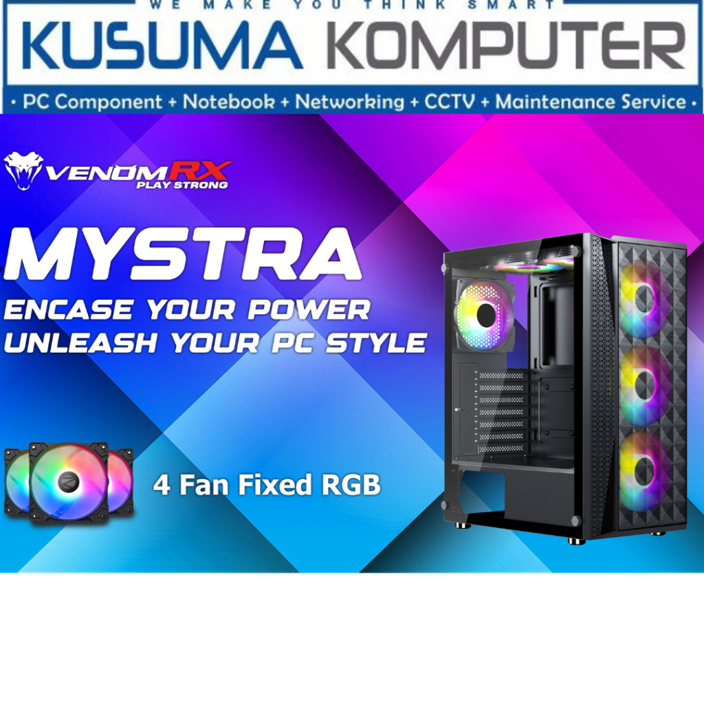 Casing Venomrx MYSTRA Free 4 Fan RGB PC Gaming Case