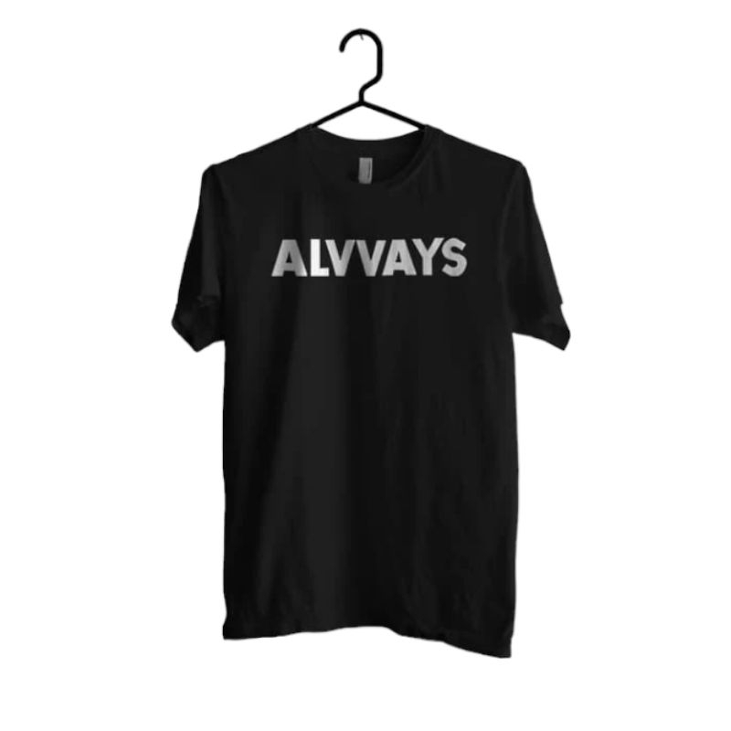 Kaos T-Shirt ALVVAYS