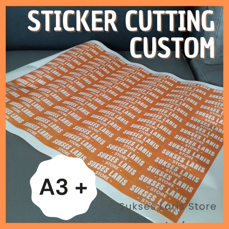 

STICKER CUTTING CUSTOM UKURAN A3+ | LABEL KEMASAN | STICKER KEMASAN | STICKER A3