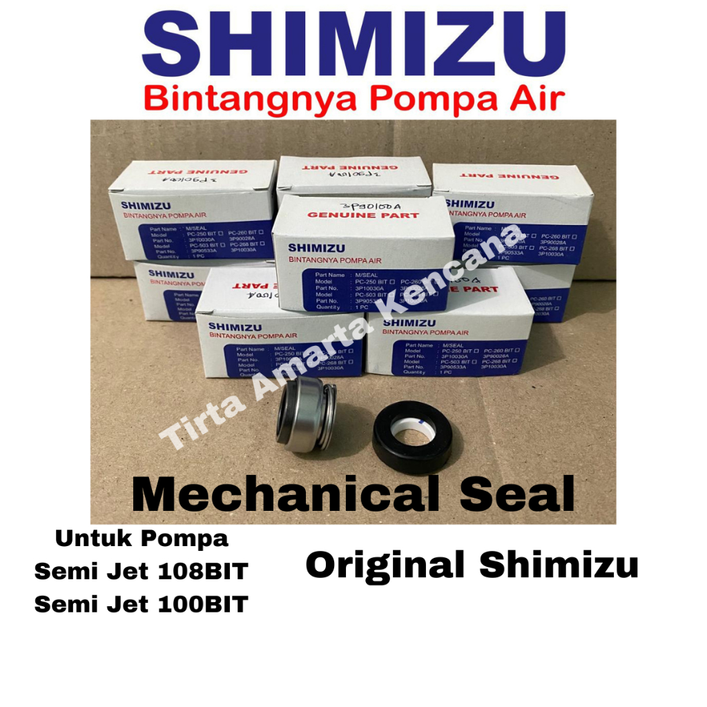 Mechanical Seal Pompa Air Shimizu Semi jet 108 BIT / Semi Jet 100 BIT Original