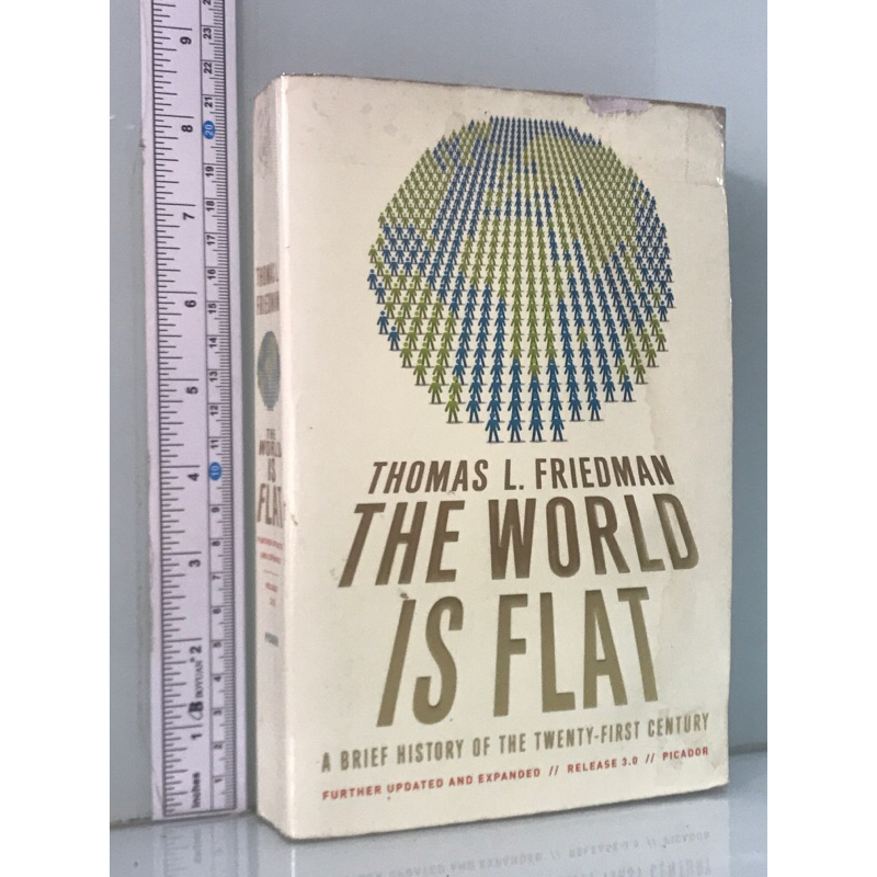 THE WORLD IS FLAT THOMAS L FRIEDMAN