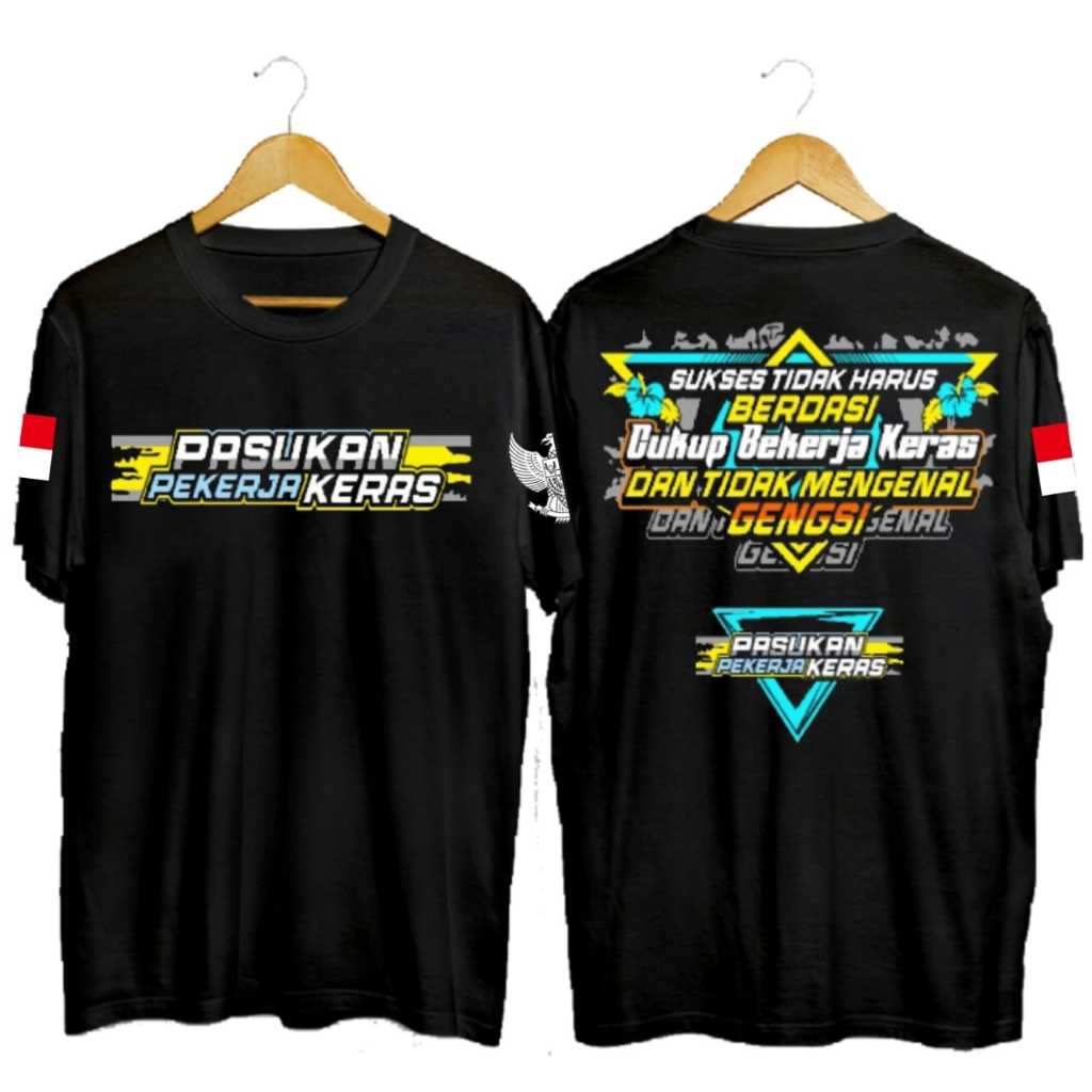 BAJU KAOS CUKUP KERJA KERAS