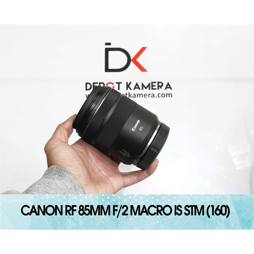 Second - Lensa Canon RF 85mm f/2 MACRO IS STM kode 160