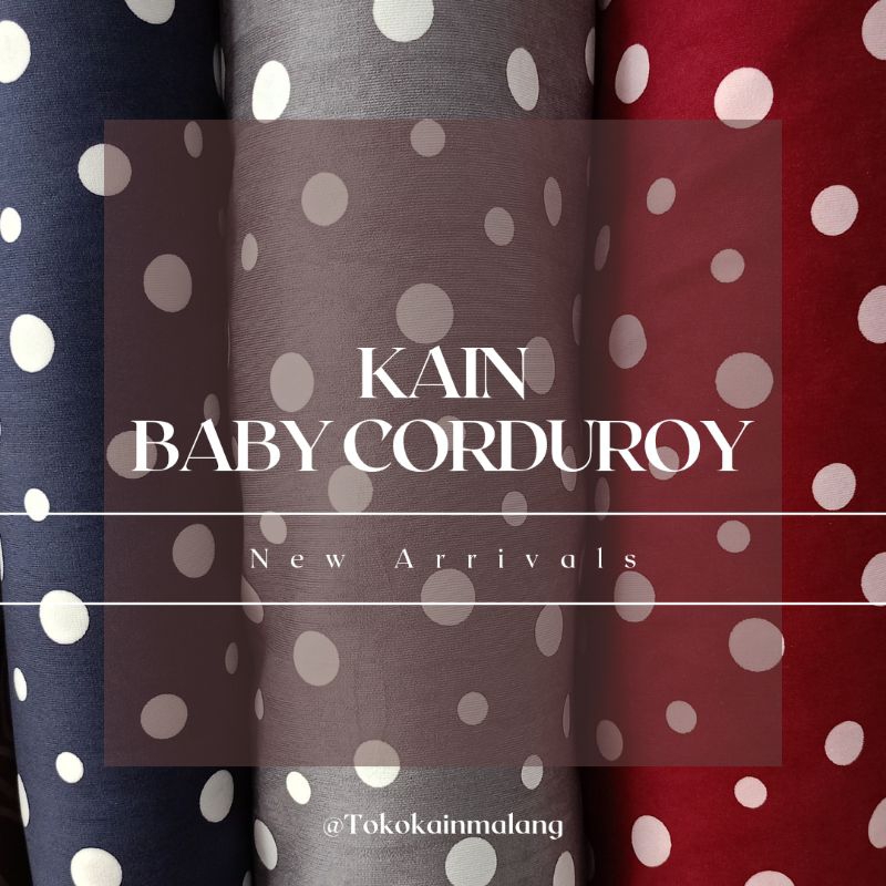 KAIN BABY CORDUROY/BAHAN BABY CORDUROY ORIGINAL MOTIF (HARGA PER 0.5 METER)