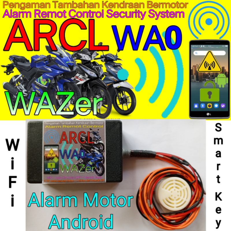 ARCL WA0 WAZer WA Alarm Remot Motor Android HP WiFi Immobilizer Smart Key Pengaman Kendaraan Tambaha