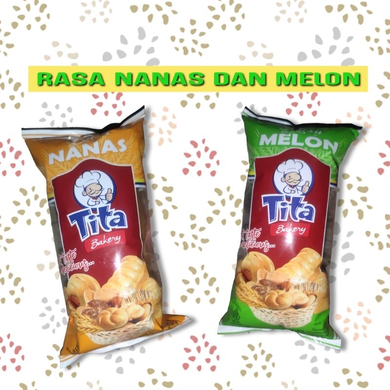 

roti bakery, roti tita bakery ada rasa nanas dan melon murah