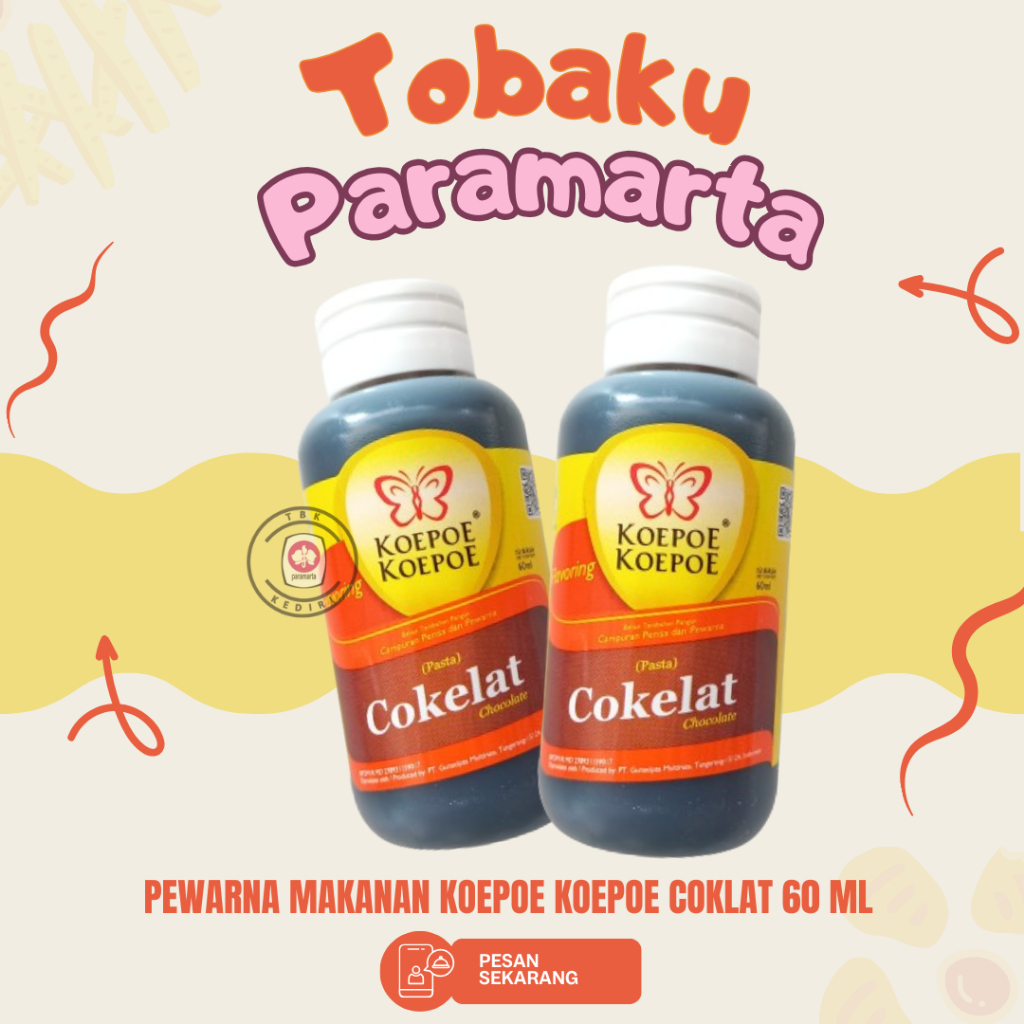 

PERISA PASTA MAKANAN KOEPOE KOEPOE RASA COKLAT 60 ML / PASTA PERISA MAKANAN KOEPOE KOEPOE / PASTA MAKANAN