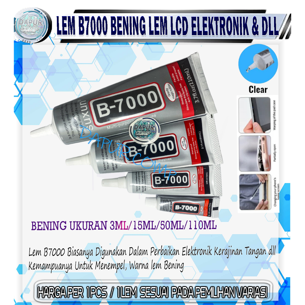 

LEM B7000 BENING 3ML/15ML/25ML/50ML/110ML LCD BACKDOOR HP WARNA BENING