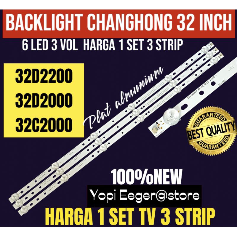 BACKLIGHT TV LCD LED CHANGHONG 32 INCH 32D2000- 32C2000-32D2200 BACKLIGHT TV CHANGHONG 32 INCH