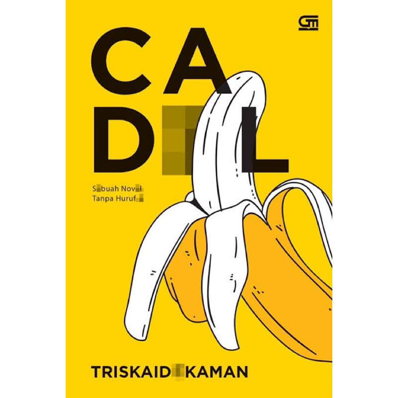 Cadl : Sebuah Novel Tanpa Huruf E - Triskaidikaman