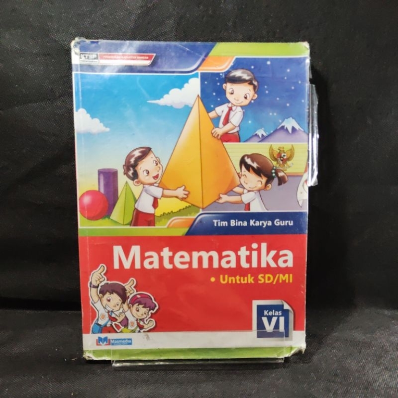 Buku Matematika kelas 6, VI, SD, Masmedia, KTSP, Tim Bina Karya Guru.