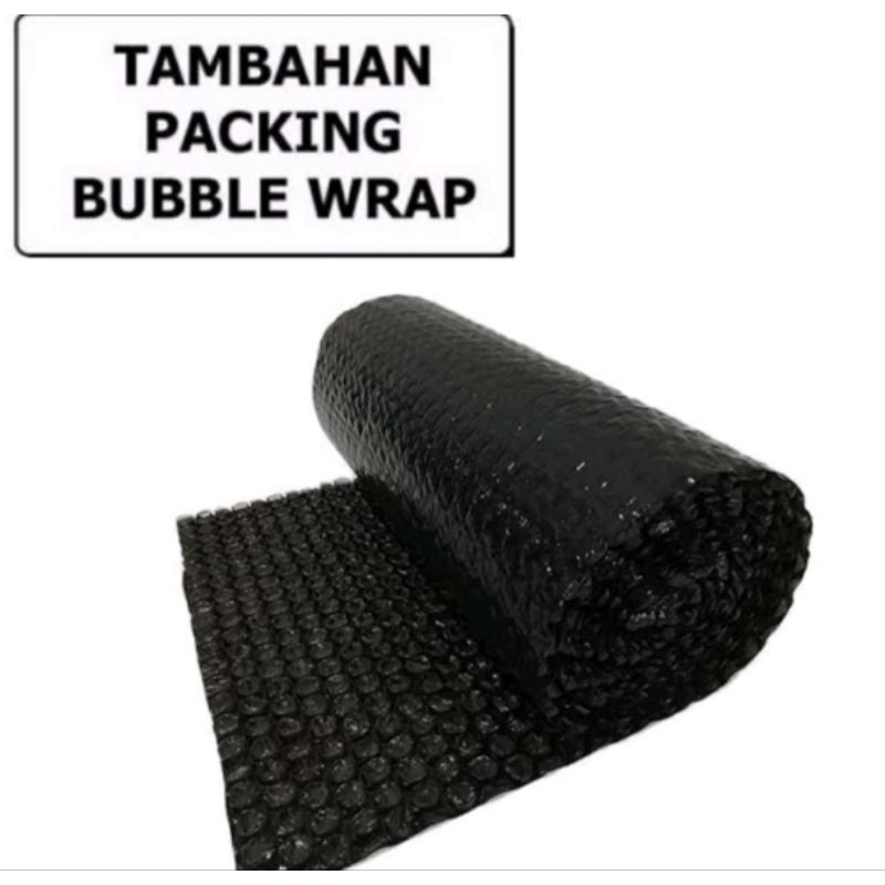 

tambahan bubble wrap packing